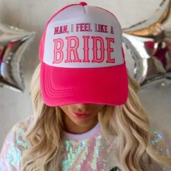 Dash Forward Pink "Man I Feel Like A Bride" Trucker Hat Bridal